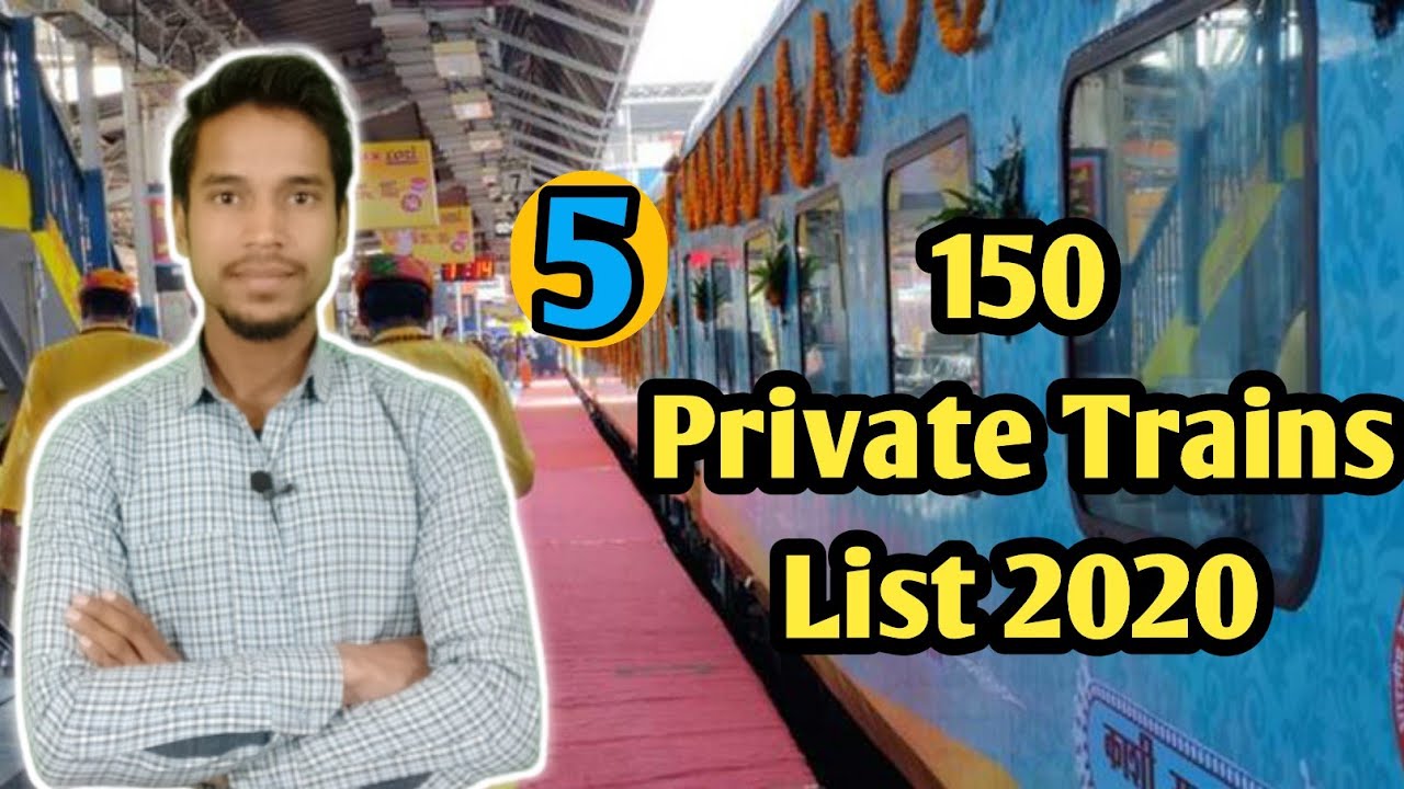 150 Private Train List 2020 part 5,Private Trains list,Private train,Train Adventure,Indian Railways