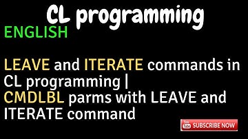 IBM i, AS400 Tutorial, iSeries, System i -LEAVE and ITERATE in CL programming |CMDLBL parms