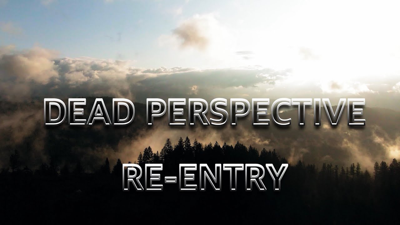 Watch Dead Perspective - Re-Entry (Lyric Video) on YouTube Watch Dead Perspective - Re-Entry (Lyric Video) on YouTube