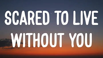 Morgan Wallen - Scared to Live Without You (Lyrics)