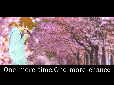 One more time,One more chance (coverd by 瀬戸あさひ)