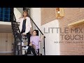 Little Mix - Touch (Original Choreography)