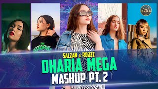 DHARIA Mega Mashup Part 2 | Salzan x RojzZ | Miles Above x Cold As Ice x Sugar & Brownie x Tara Rita Resimi