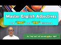 Adjectives Ending in -ing and -ed Quiz