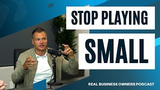 Stop Playing Small with Justin Prince | Episode 139