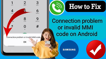 How to Fix Connection problem or invalid MMI code on (Android)?