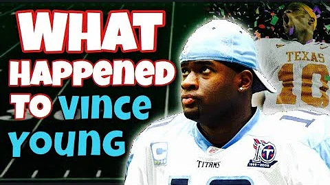 What Happened to Vince Young?