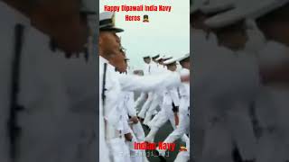 Happy Dipawali My Heros Indian Navy trending youttubeshorts viralvideo