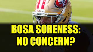 Kyle Shanahan Unconcerned About Nick Bosa's Soreness | 49ers Injury Update 2026