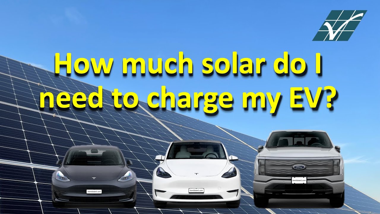How much solar do I need to charge my electric vehicle?