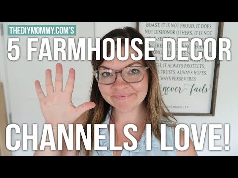 5-farmhouse-decor-youtube-channels-i-love-|-vlogust-day-14