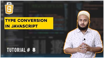 Type Conversion in Javascript  | JavaScript Tutorial In Hindi #8