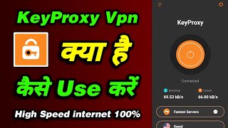 KeyProxy vpn kaise use kare - KeyProxy vpn how to use -  - KeyProxy vpn app - KeyProxy app screenshot 5