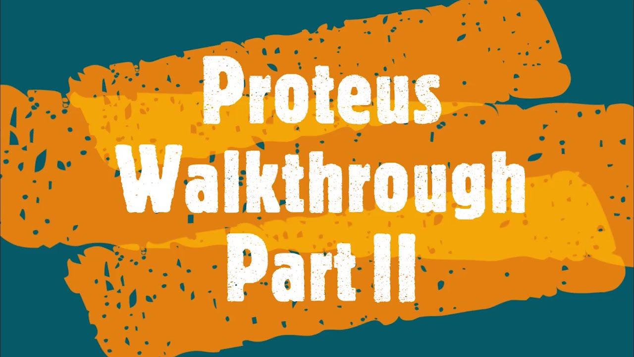 Proteus Walkthrough Part 2 of 3 - YouTube