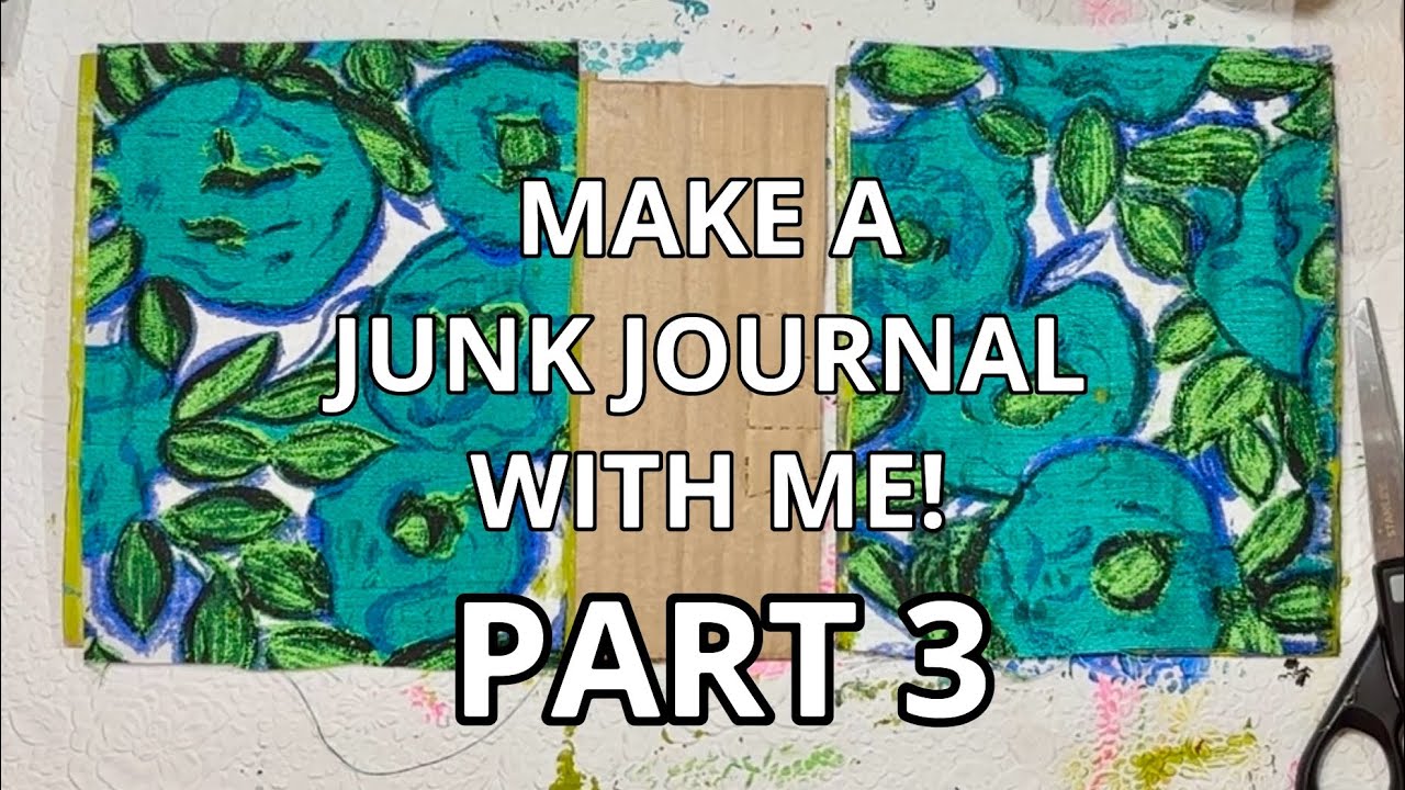 HOW TO MAKE A JUNK JOURNAL FROM CARDBOARD Part 3 - YouTube