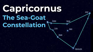 How to Find Capricornus the Sea Goat Constellation of the Zodiac