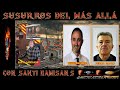 Susurros Del Más Allá Con Miguel Navarro y Pedro Paton