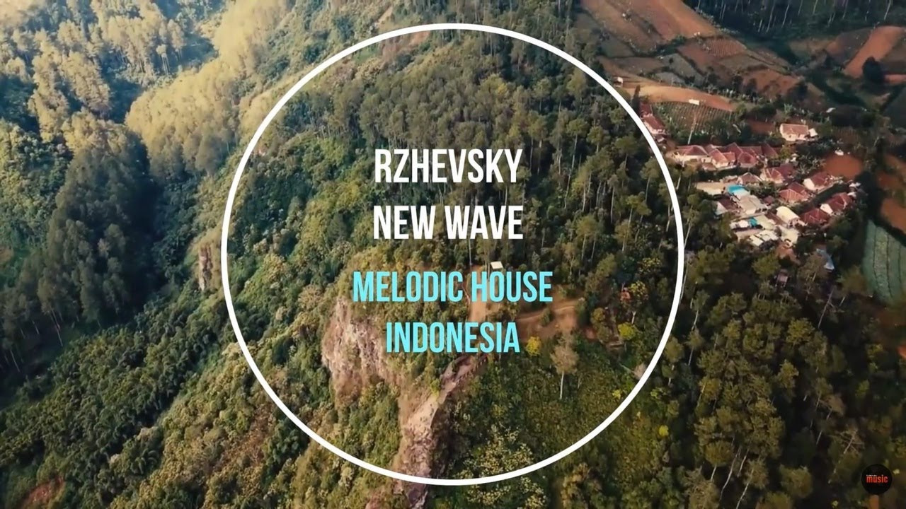 Rzhevsky - New Wave (Melodic House 