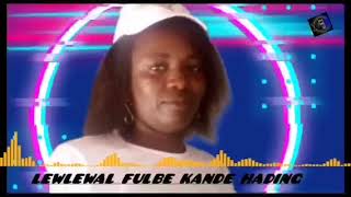 Lewlewal fulbe_Kande Hading New Single officiel by Diams prod