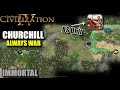 Churchill - Always War (Immortal TT on) EP04: Redcoats March Onwards | Co-op Civ IV