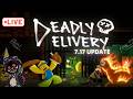 【Roblox DeadlyDelivery UPDATE2026.7.17】LIVE