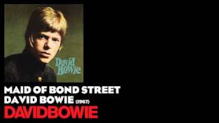 Maid of Bond Street - David Bowie [1967] - David Bowie
