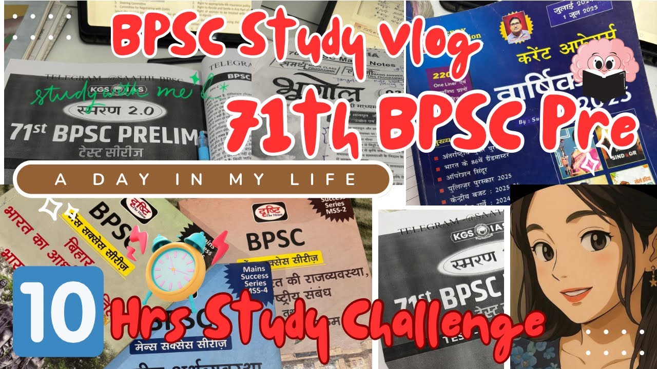10 Hour Study Challenge 📚 | BPSC Aspirant’s Daily Routine for 71th ...