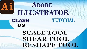 Adobe Illustrator Tutorial Class 8th Scale-tool, Shear-Tool, Reshape-Tool #adobeillustrator