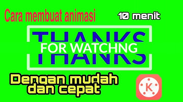 TUTORIAL!!! Cara membuat teks animasi (Thanks for watching) mudah di