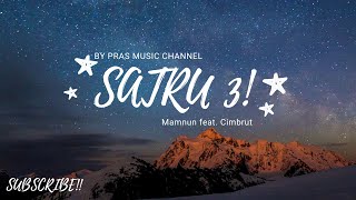SATRU 3 - MAMNUN FT. CIMBRUT || (Kok Geting Aku) || lirik video