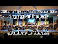 CBBD Concert at the Park | Bamboo in Concert