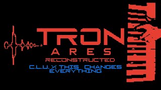 Famous C.L.U. x This Changes Everything [TRON LEGACY x TRON ARES] Net Worth