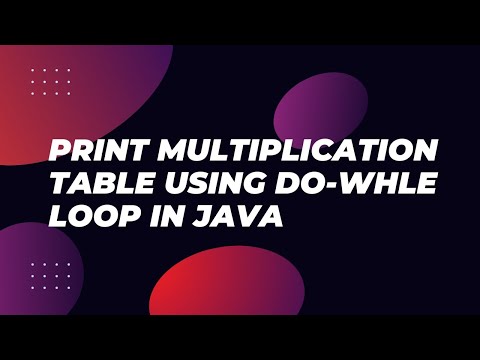 print  multiplication table using do-while loop in java and dry-run