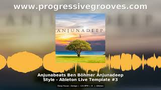 Anjunabeats Ben Böhmer Anjunadeep Style Ableton Live Template Deep House Garage