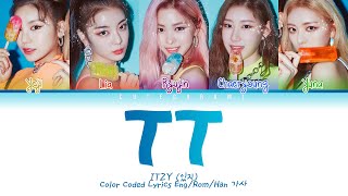 ITZY (있지) - TT (TWICE Cover) (Color Coded Lyrics Eng/Rom/Han 가사)