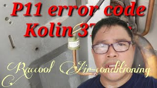 P11 error Code: Kolin floor Stand  3tons|Raccool Air-conditioning TutorialTv Profile