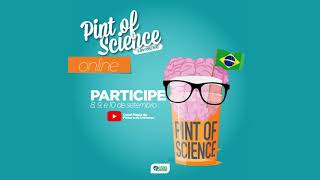 Pint of Science: Festival une cientistas e população para bate-papo sobre ciência