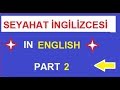 Seyahat İngilizcesi  Traveling Phrases   Pratik ve Hzılı İngilizce Kalıpları 2  Bölüm