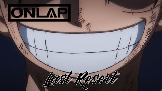 [Anime Mix AMV] Last Resort @ONLAP