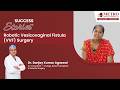 Robotic VVF Surgery Recovery | Patient Feedback | Metro Hospital, Faridabad