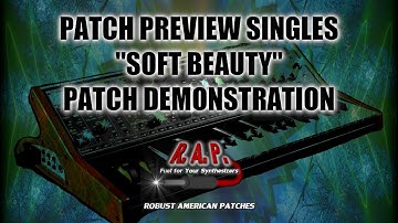 Patch Demo Singles - "Soft Beauty" - Volume III for the Moog Sub 37