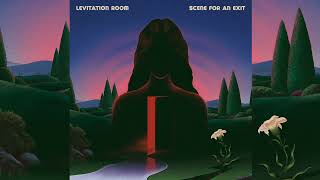 Miniatura de vídeo de "Levitation Room - Scene For An Exit (Official Audio)"