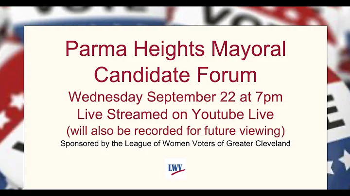 Parma Heights Mayoral Candidate Forum September 22...