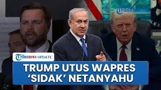 Trump Kirim Wapres ke Israel, Sidak Netanyahu setelah Serangan ke Gaza Langgar Gencatan Senjata