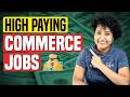 Commerce Careers | Highest Paying Jobs, Courses, CA/CS Certifications and more..