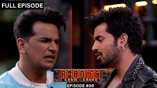 Roadies S19 | कर्म या काण्ड | Episode 6 | Prince - Gautam Situation Is Out Of Control!