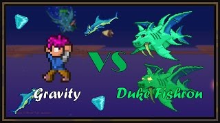 DUKE FISHRON - Gravity Challenged Terrarian