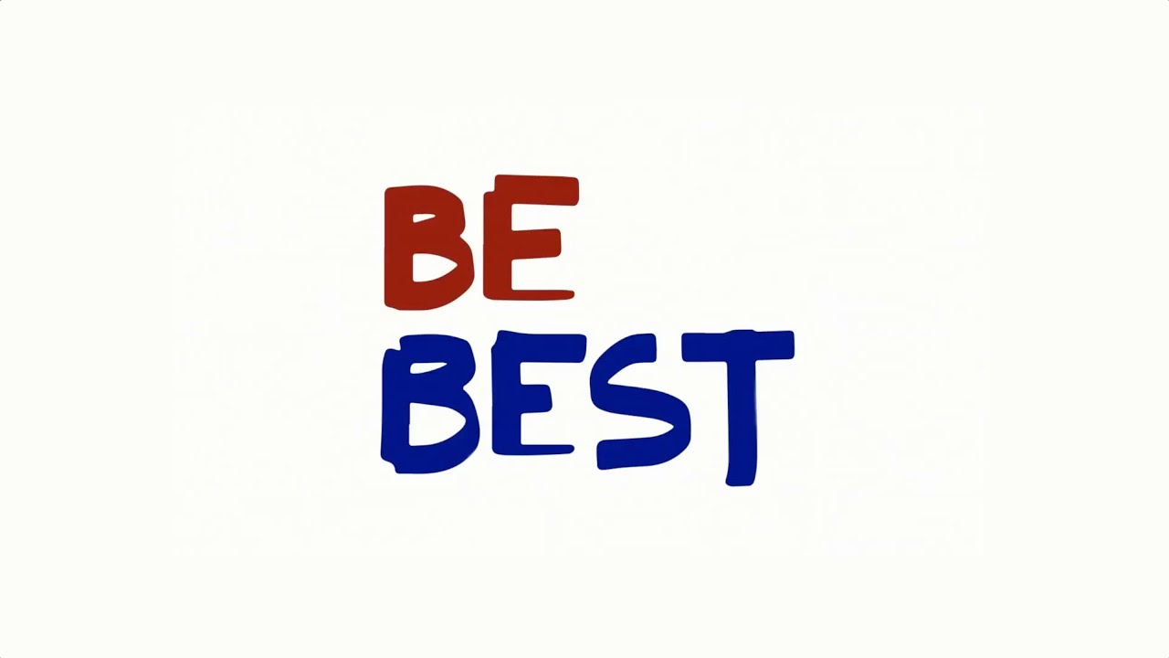 Be Best - YouTube