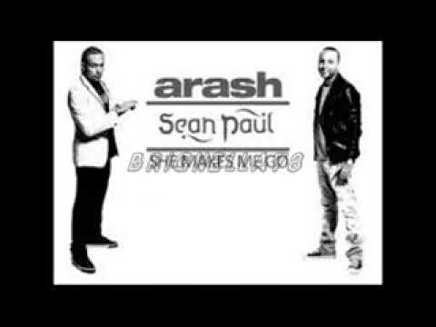Arash Feat Sean Paul She Makes Me Go