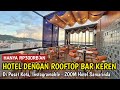 HOTEL MURAH DENGAN ROOFTOP BAR KEREN DI SAMARINDA - ZOOM HOTEL SAMARINDA